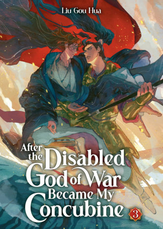 AFTER THE DISABLED GOD OF WAR BECAME MY CONCUBINE 3