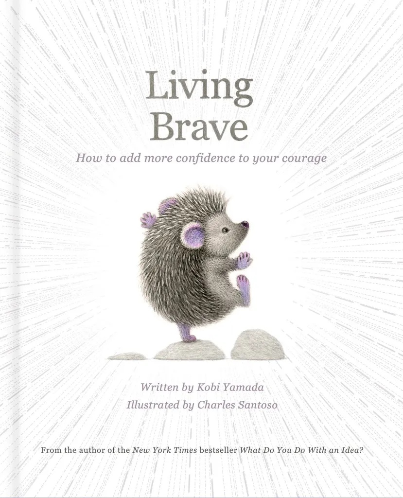 LIVING BRAVE HOW TO ADD MORE CONFIDENCE TO YOUR COURAGE