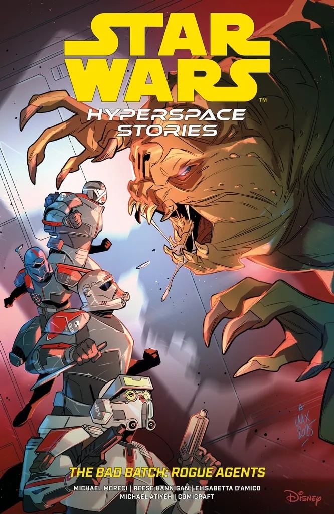 STAR WARS HYPERSPACE STORIES THE BAD BATCH--ROGUE AGENTS