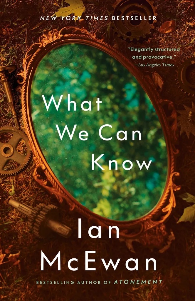 WHAT WE CAN KNOW A NOVEL