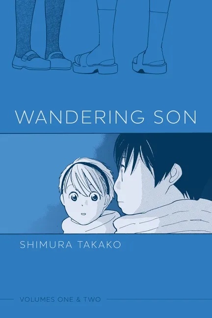 WANDERING SON VOLUMES ONE & TWO
