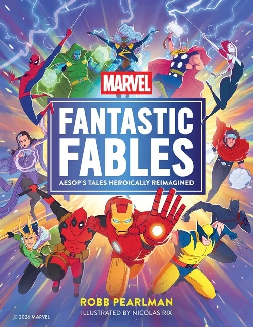 MARVEL FANTASTIC FABLES: AESOP'S TALES HEROICALLY REIMAGINED