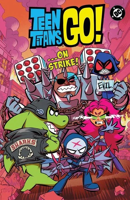 TEEN TITANS GO …ON STRIKE!