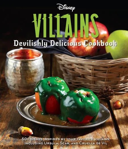 DISNEY VILLAINS DEVILISHLY DELICIOUS COOKBOOK