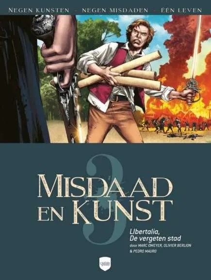 Misdaad en Kunst 3 Libertalia, de vergeten stad