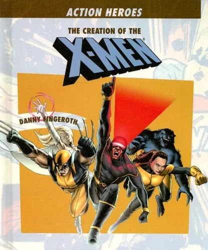 X MEN THE CREATION OF X MEN