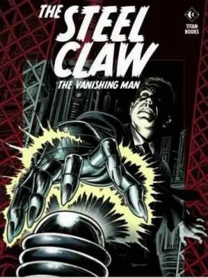 STEEL CLAW THE VANISHING MAN