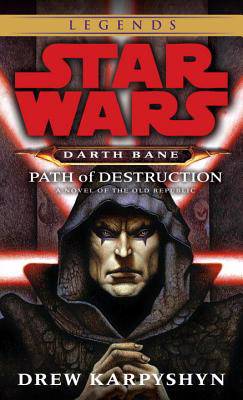 Star Wars Legends DARTH BANE - PATH OF DESTRUCTION