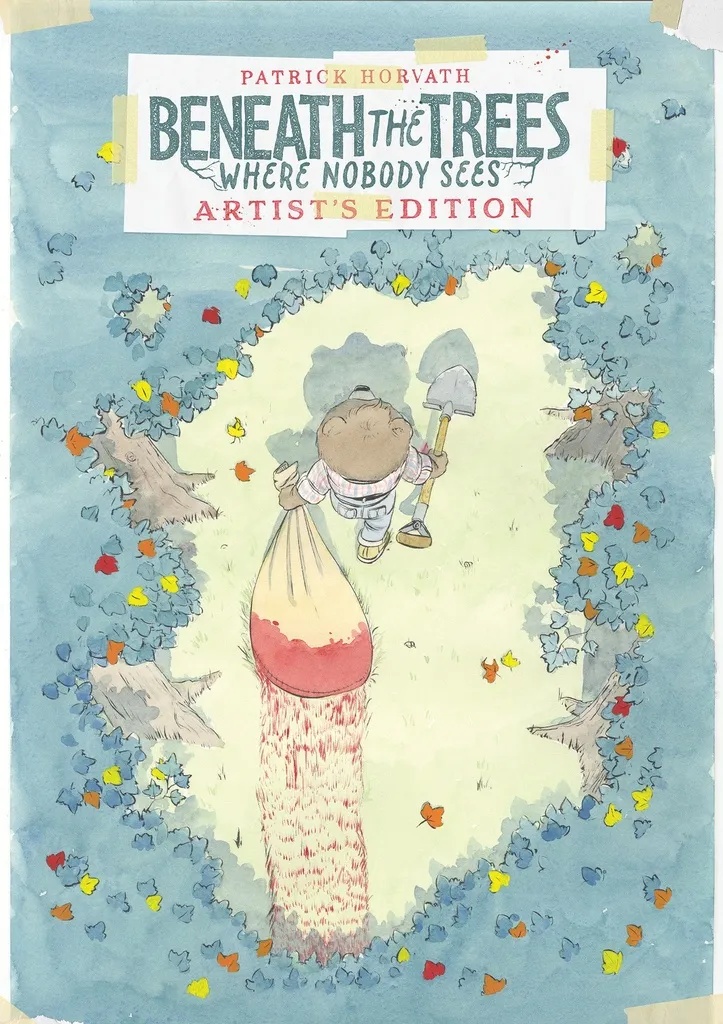 BENEATH THE TREES WHERE NOBODY SEES ARTIST'S EDITION