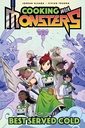[9798887244136] COOKING WITH MONSTERS (BOOK 3): BEST SERVED COLD