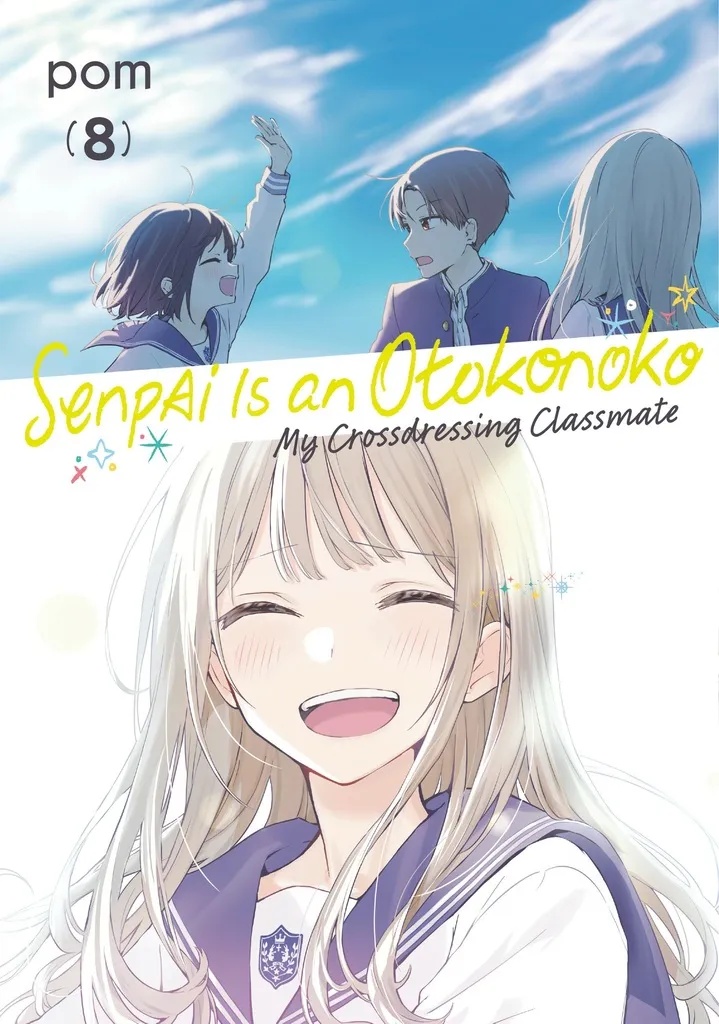 SENPAI IS AN OTOKONOKO MY CROSSDRESSING CLASSMATE 8