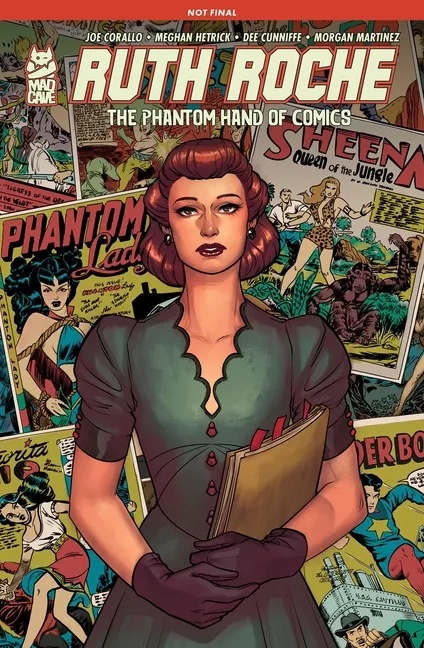 RUTH ROCHE: THE PHANTOM HAND OF COMICS