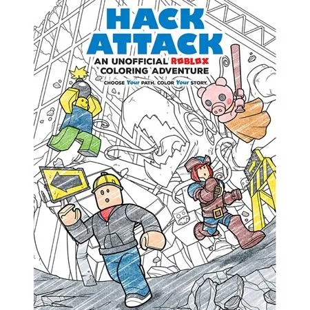 HACK ATTACK AN UNOFFICIAL ROBLOX COLORING ADVENTURE