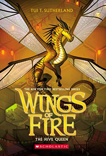 WINGS OF FIRE THE HIVE QUEEN