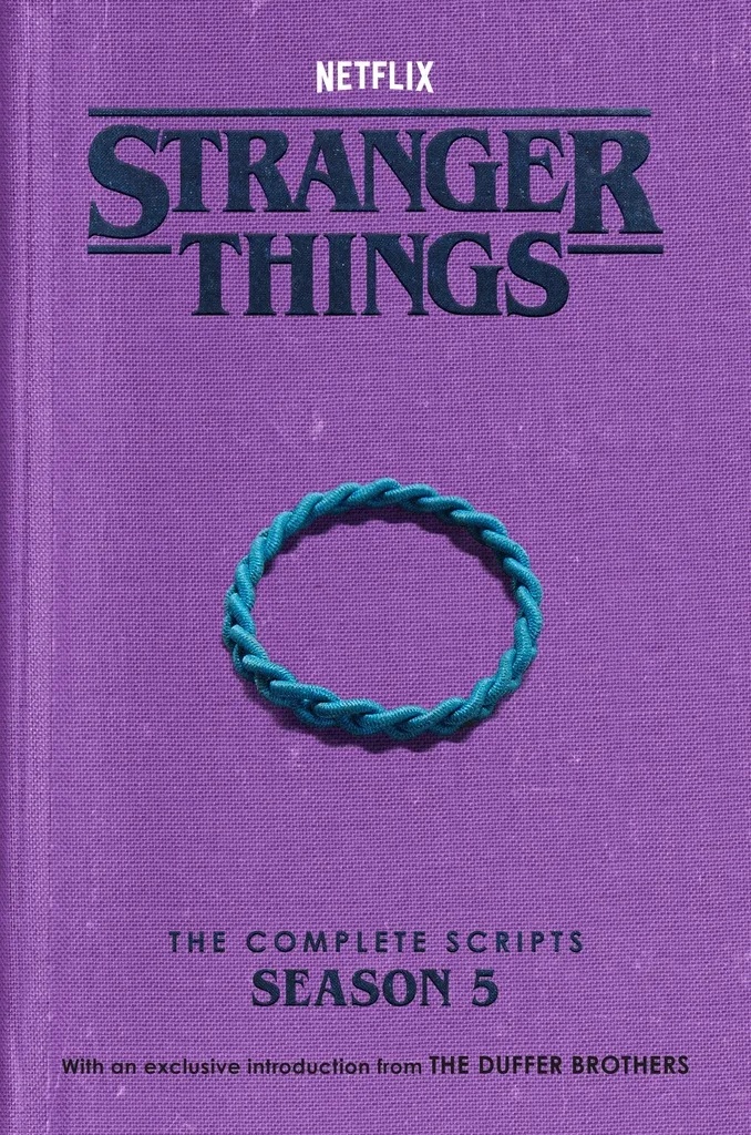 STRANGER THINGS THE COMPLETE SCRIPTS SEASON 5