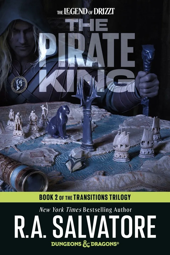 LEGEND OF DRIZZT 21 THE PIRATE KING: DUNGEONS & DRAGONS BOOK 2 OF THE TRANSITIONS TRILOGY
