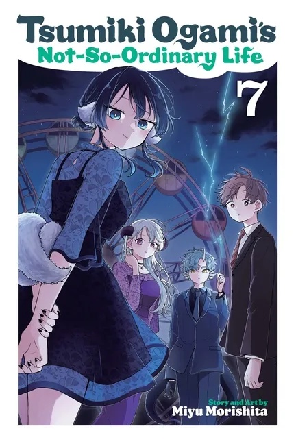 TSUMIKI OGAMI'S NOT-SO-ORDINARY LIFE 7
