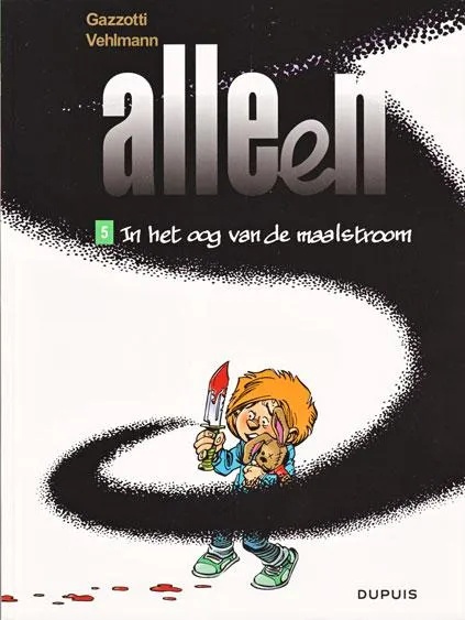 Alleen 5 In het oog van de maalstroom