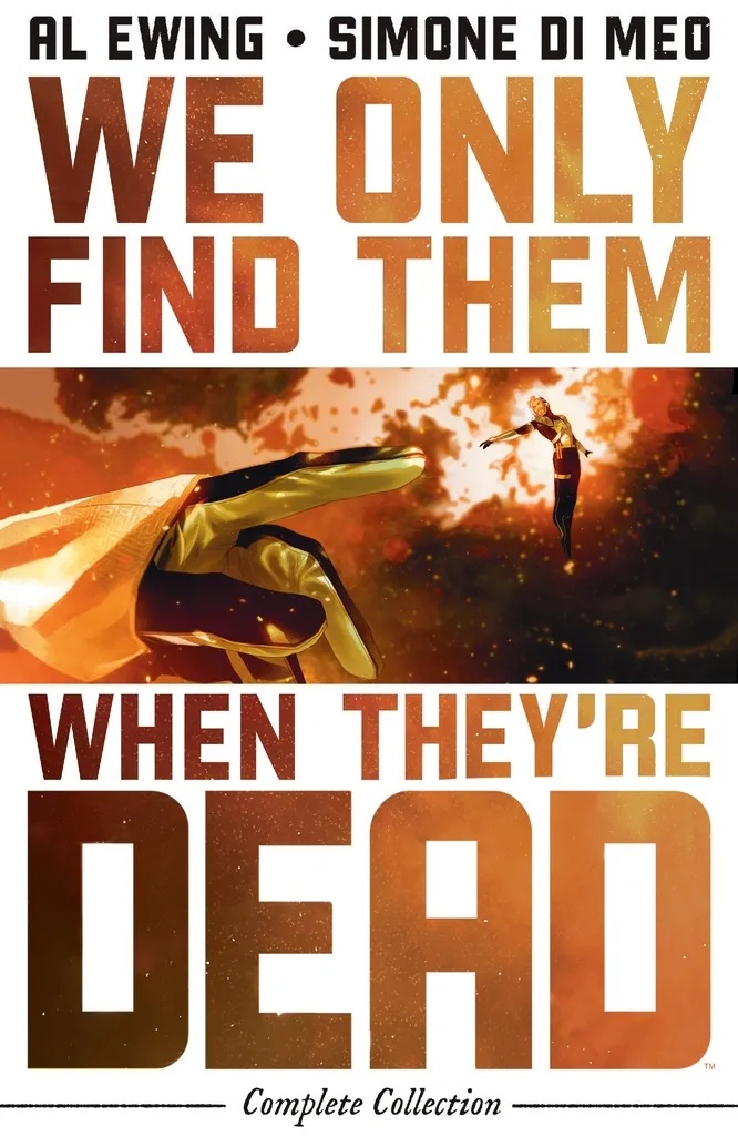 WE ONLY FIND THEM WHEN THEYRE DEAD COMPLETE COLLECTION