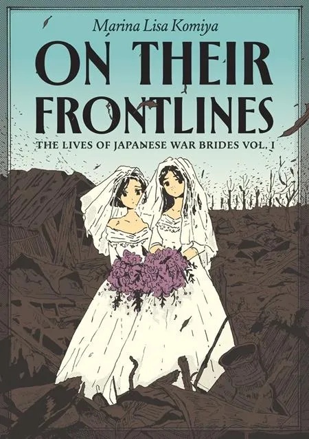 ON THEIR FRONTLINES 1 THE LIVES OF JAPANESE WAR BRIDES