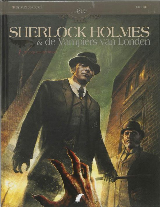 Sherlock Holmes & de vampiers van Londen 1 De roep  van het bloed