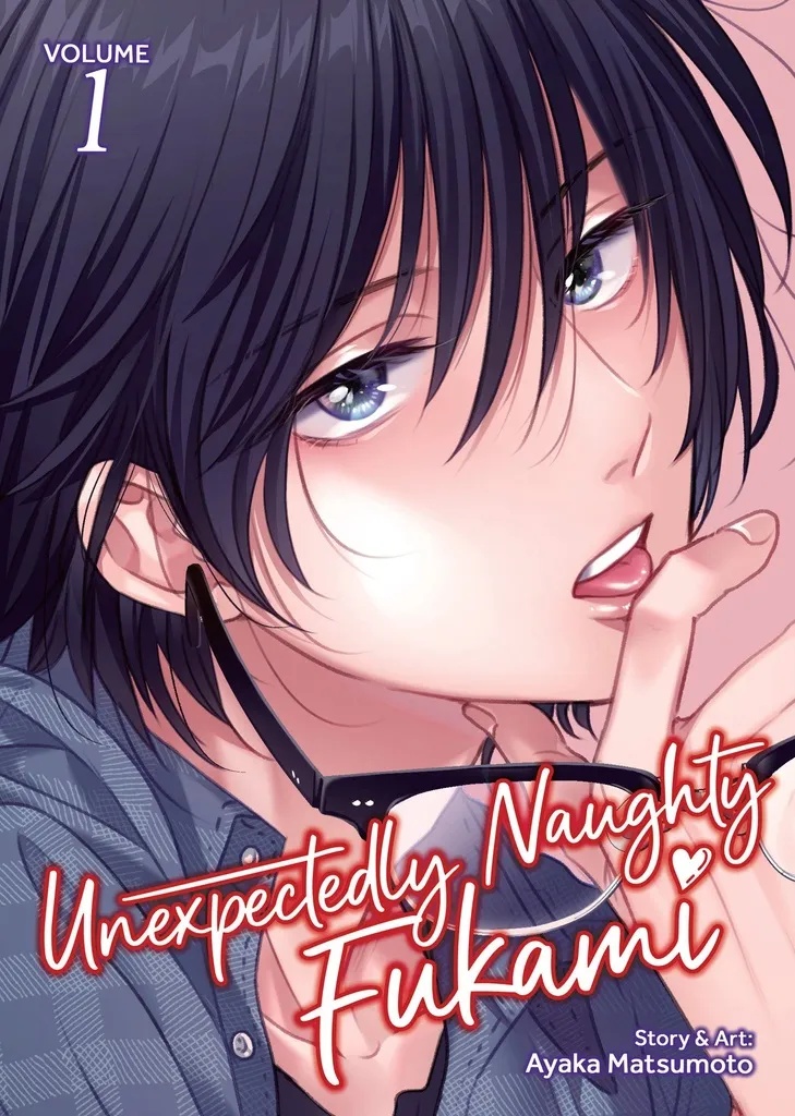 UNEXPECTEDLY NAUGHTY FUKAMI 1