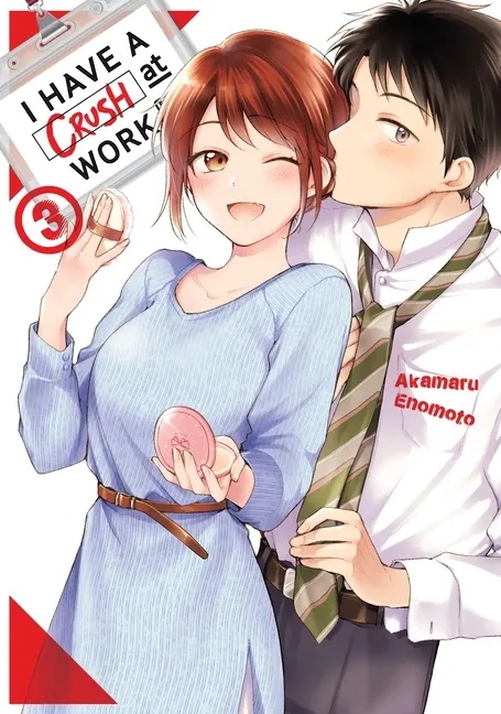 I HAVE A CRUSH AT WORK 3
