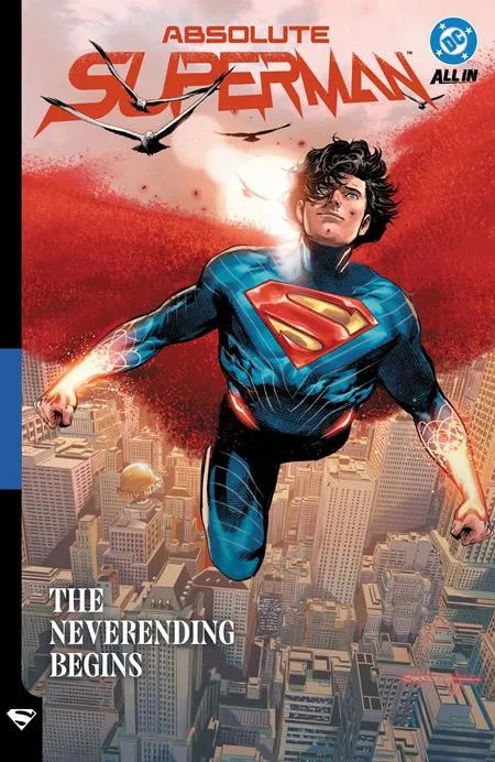 ABSOLUTE SUPERMAN 3 THE NEVERENDING BEGINS