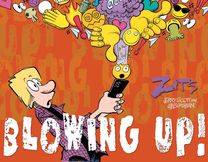 ZITS BLOWING UP!: THE COMPLETE 2024 ZITS COLLECTION