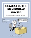 [9781715114022] COMICS FOR THE DISGRUNTLED LAWYER: ATTORNEY HUMOR THAT CUTS A LITTLE TOO DEEP