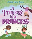 [9781368100816] A PRINCESS IS A PRINCESS