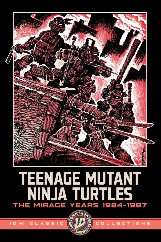 IDW CLASSIC COLLECTIONS TEENAGE MUTANT NINJA TURTLES: THE MIRAGE YEARS 1984-1987