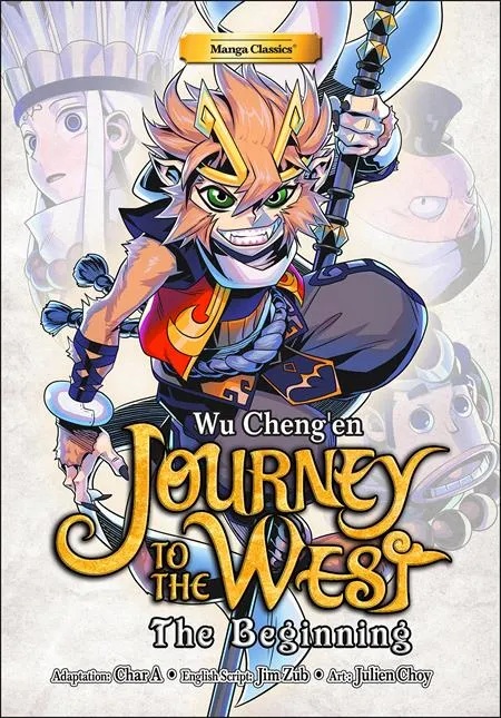 MANGA CLASSICS JOURNEY TO THE WEST THE BEGINNING