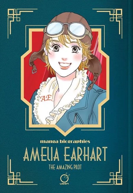 MANGA BIOGRAPHIE AMELIA EARHART THE AMAZING PILOT