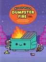 [9798217035489] MY DAY WAS A DUMPSTER FIRE: A JOURNAL FOR VENTING WHEN EVERYTHING FEELS LIKE IT'S GOING UP IN FLAMES