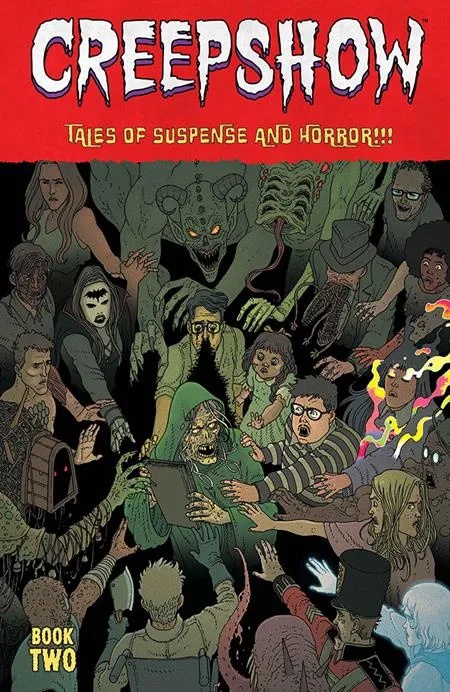CREEPSHOW DELUXE EDITION 2 DIRECT MARKET EXCLUSIVE MARTIN MORAZZO & CHRIS OHALLORAN CVR (MR)