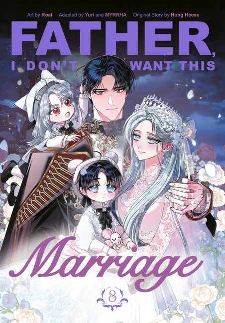 FATHER, I DON'T WANT THIS MARRIAGE 8
