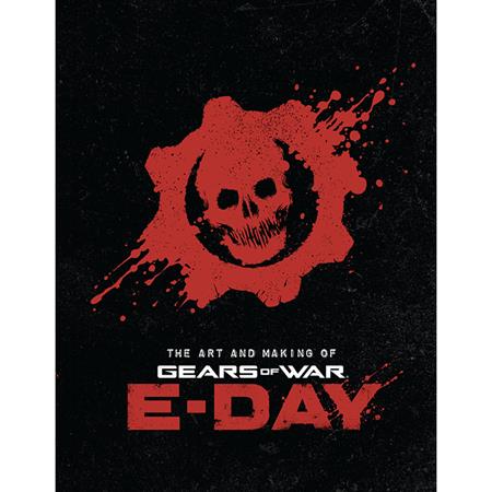 ART AND MAKING OF GEARS OF WAR E-DAY