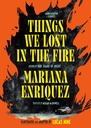 [9798217198368] THINGS WE LOST IN THE FIRE: FOUR GRAPHIC STORIES