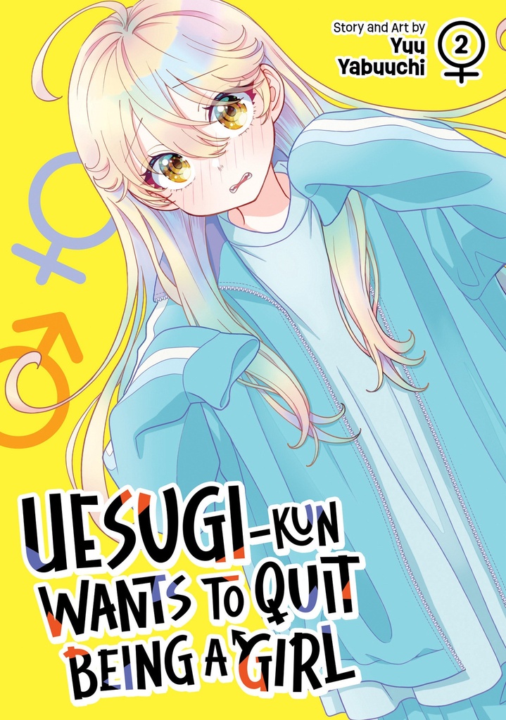 UESUGI-KUN WANTS TO QUIT BEING A GIRL 2
