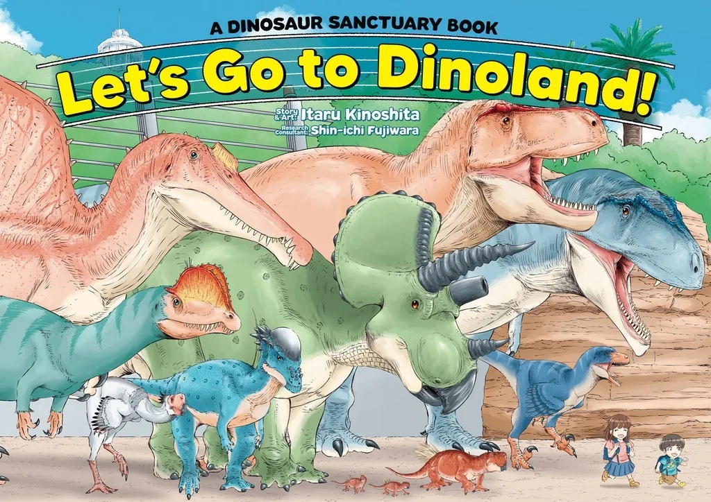 DINOSAURS SANCTUARY LET'S GO TO DINOLAND! - A DINOSAUR SANCTUARY BOOK