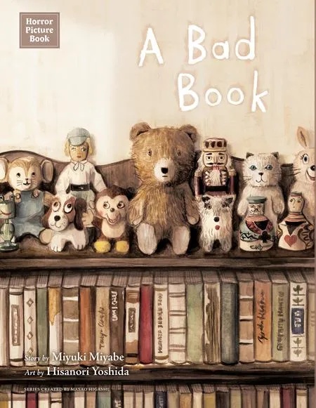 HORROR PICTURE BOOK A BAD BOOK