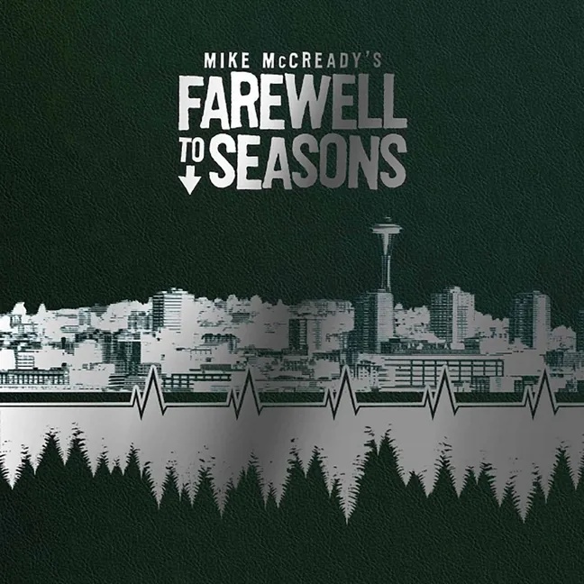 MIKE MCCREADY'S FAREWELL TO SEASONS (DELUXE EDITION)