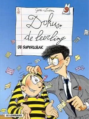 Dokus de Leerling 9 Superluilak, De