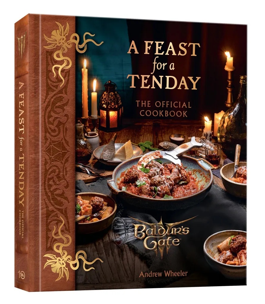 A FEAST FOR A TENDAY (BALDUR'S GATE 3): THE OFFICIAL COOKBOOK