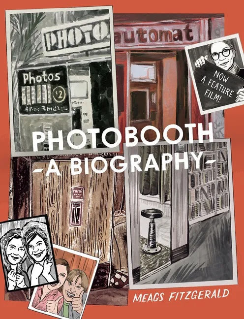 PHOTOBOOTH: A BIOGRAPHY