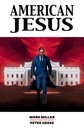 [9781506748979] AMERICAN JESUS LIBRARY EDITION