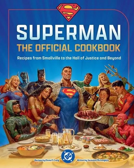 SUPERMAN THE OFFICIAL COOKBOOK