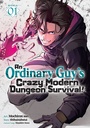 [9798898635442] AN ORDINARY GUY'S CRAZY MODERN DUNGEON SURVIVAL! 1
