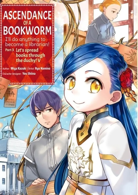ASCENDANCE OF A BOOKWORM PART 3 LET'S SPREAD BOOKS THROUGH THE DUCHY 5